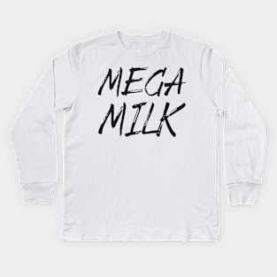 mega milk Kids Long Sleeve T-Shirt